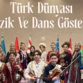 Türk Dünyası Müzik ve Dans Gösterisi