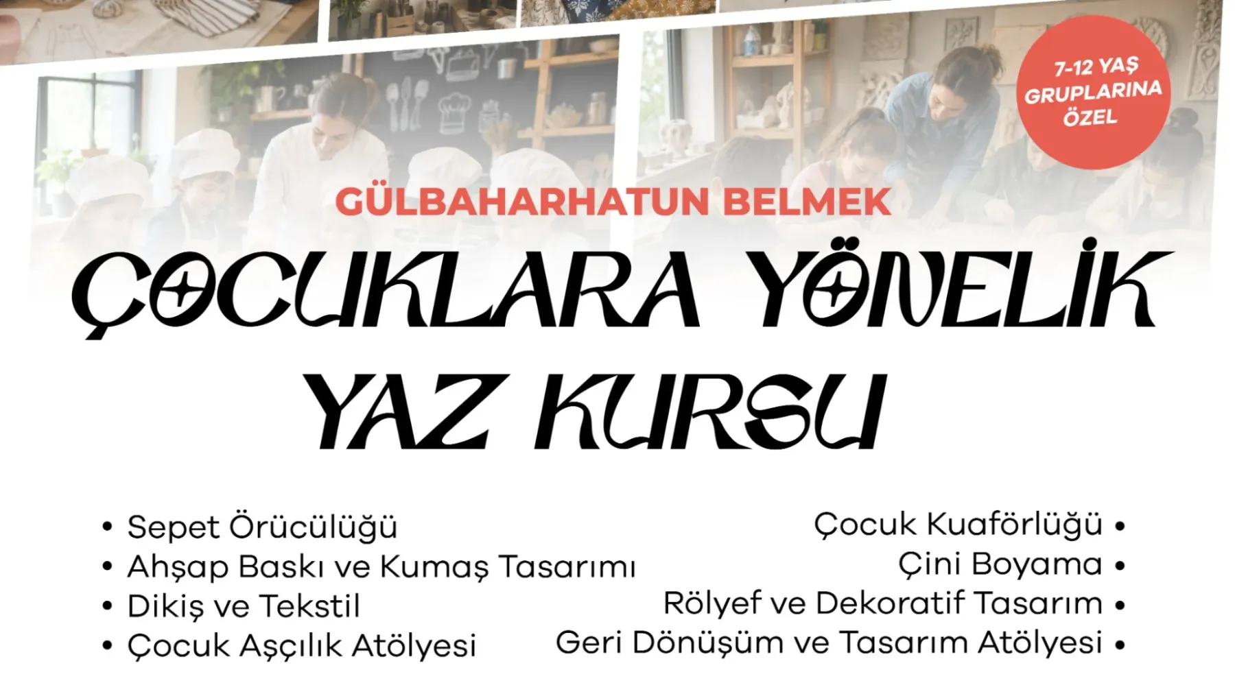 TOKAT BELEDİYESİ'NİN ÇOCUKLARA ÖZEL YAZ KURSLARI İÇİN BAŞVURULAR BAŞLADI